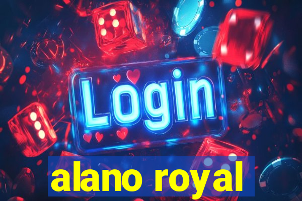 alano royal